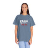 Pain Made Me Real Unisex Garment-Dyed T-Shirt, Motivational Tee, Comfort Wear