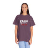 Pain Made Me Real Unisex Garment-Dyed T-Shirt, Motivational Tee, Comfort Wear
