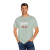 Pain Made Me Real Unisex Garment-Dyed T-Shirt, Motivational Tee, Comfort Wear