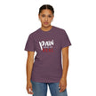Pain Made Me Real Unisex Garment-Dyed T-Shirt, Motivational Tee, Comfort Wear