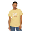 Pain Made Me Real Unisex Garment-Dyed T-Shirt, Motivational Tee, Comfort Wear