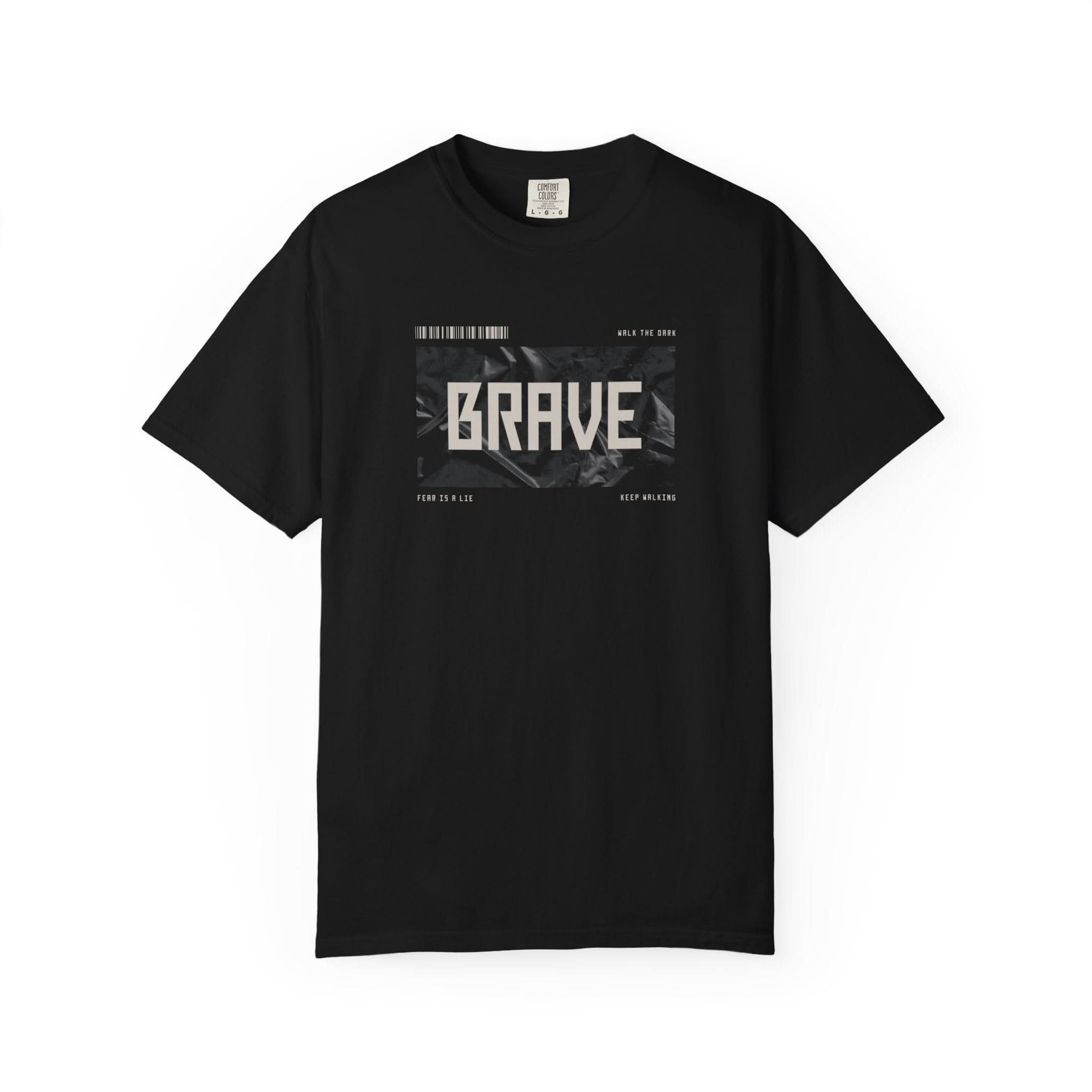Brave Unisex T-Shirt | Inspirational Graphic Tee for Everyday Confidence Motivational Apparel