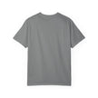 Pain Made Me Real Unisex Garment-Dyed T-Shirt, Motivational Tee, Comfort Wear
