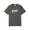 Pain Made Me Real Unisex Garment-Dyed T-Shirt, Motivational Tee, Comfort Wear