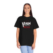 Pain Made Me Real Unisex Garment-Dyed T-Shirt, Motivational Tee, Comfort Wear