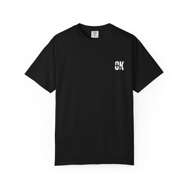 Everything will be OK shirt ,Unisex Garment-Dyed T-Shirt