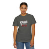 Pain Made Me Real Unisex Garment-Dyed T-Shirt, Motivational Tee, Comfort Wear