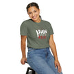 Pain Made Me Real Unisex Garment-Dyed T-Shirt, Motivational Tee, Comfort Wear
